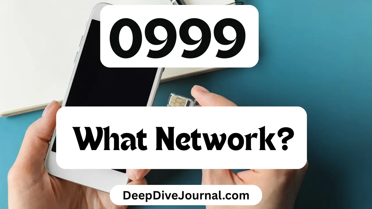 0999 What Network?