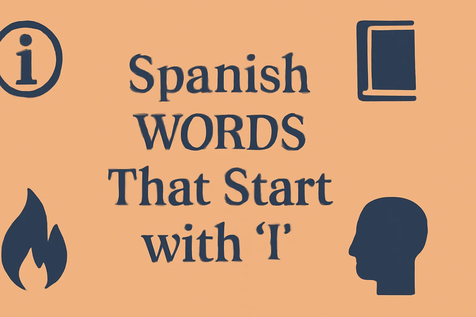 Spanish Words That Start with I